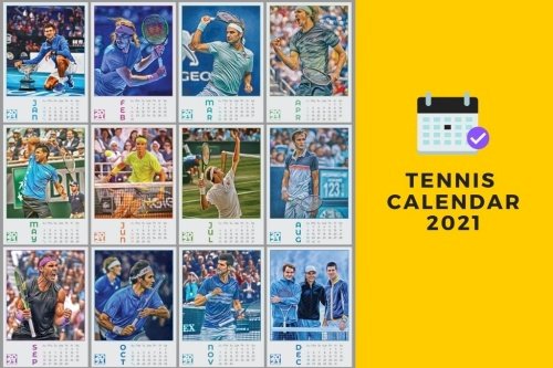 Тенис календар за 2021-ва година с най-ключовите дати