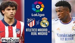 ГЛЕДАЙ ОНЛАЙН: Атлетико Мадрид - Реал Мадрид (Ла Лига) от 22:00 неделя